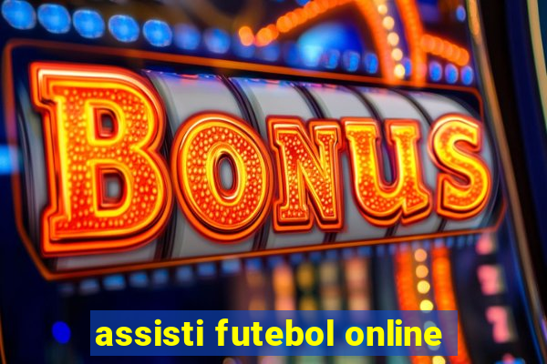 assisti futebol online